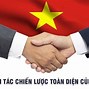 Nâng Tầm Đối Tác Chiến Lược Toàn Diện Là Gì