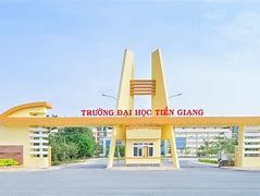 Trường Đại Học Tiền Giang Điểm Chuẩn 2024