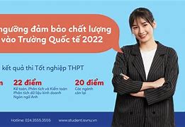 Xét Tuyển Trường Quốc Tế Đại Học Quốc Gia Hà Nội